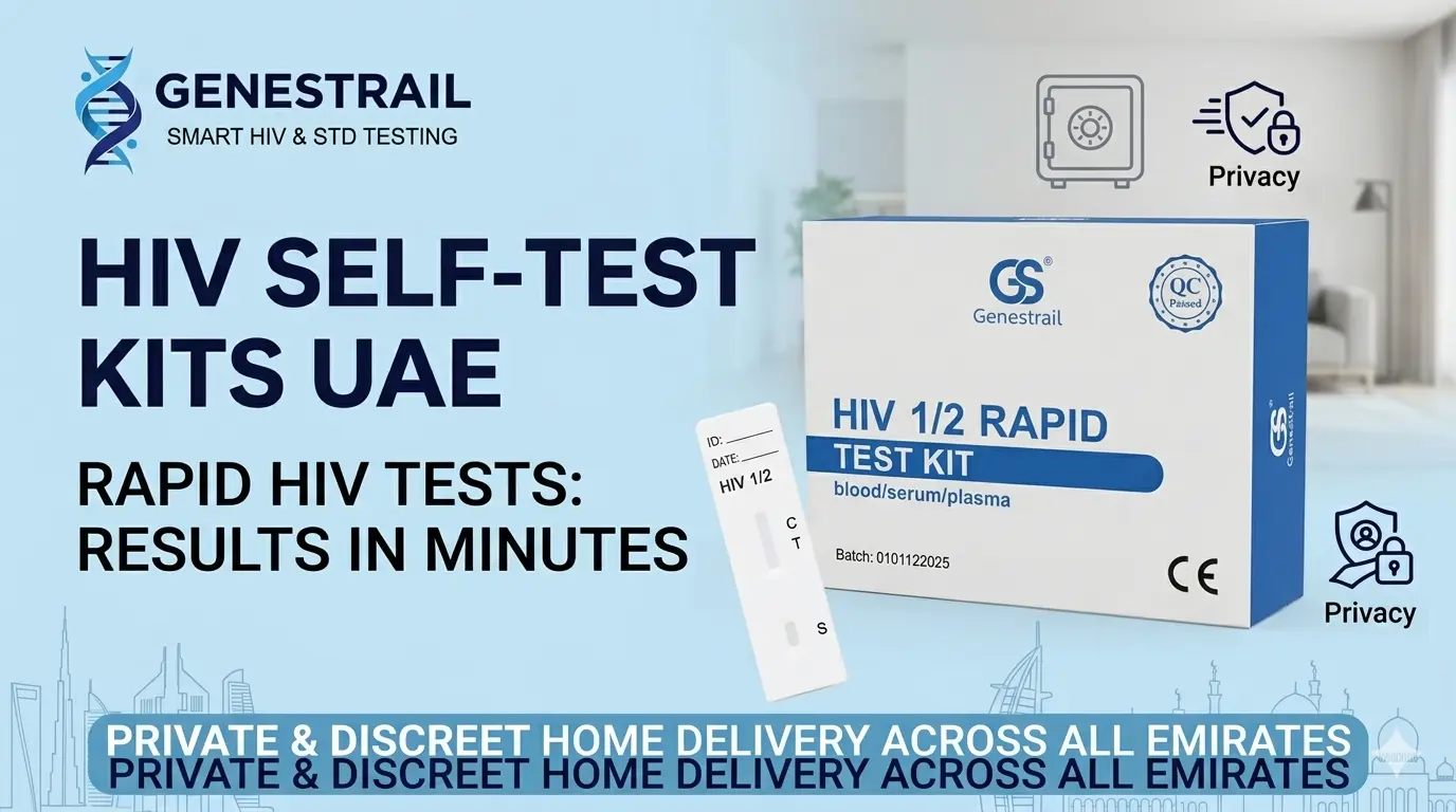 HIV Self-Test Kits in the UAE: How Rapid Tests Give Results in Minutes